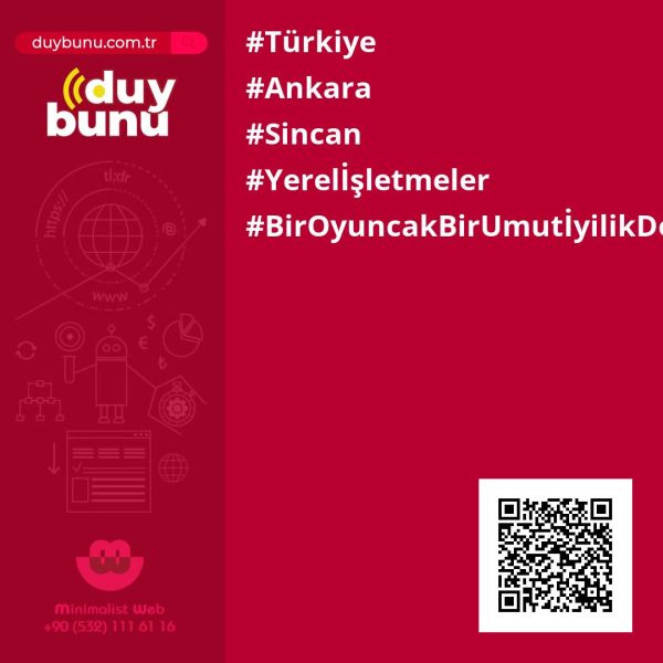 Bir Oyuncak Bir Umut İyilik Derneği › Yerel İşletmeler | Sincan | Ankara