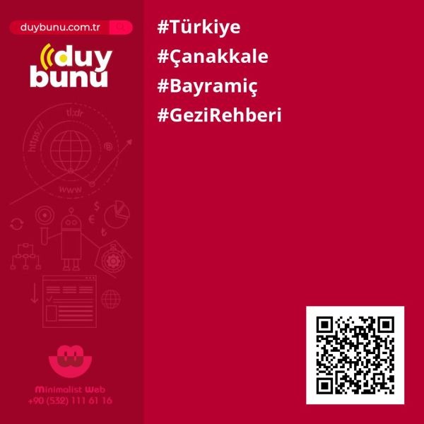 Gezi Rehberi › Bayramiç | Çanakkale