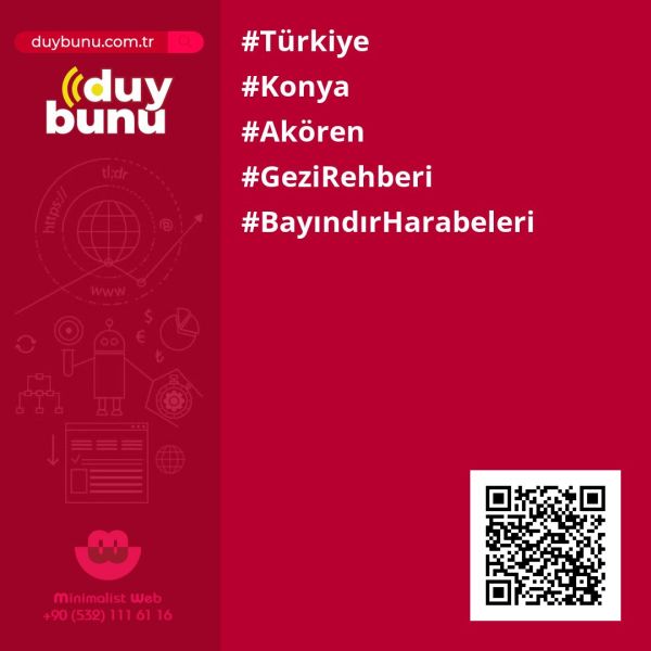 Bayındır Harabeleri › Gezi Rehberi | Akören | Konya